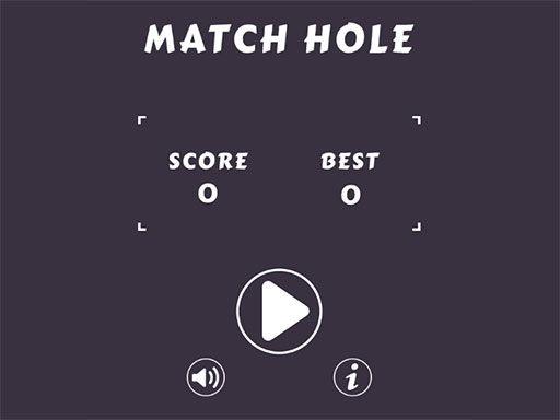 Match Hole